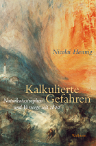 Hannig _ Kalkulierte Gefahren